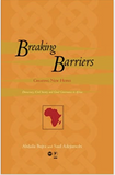 BREAKING BARRIERS, CREATING NEW HOPES: DEMOCRACY, CIVIL SOCIETY, AND GOOD GOVERNANCE IN AFRICA (COMING SOON)