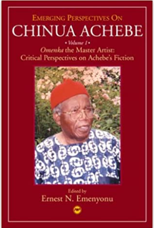 EMERGING PERSPECTIVES ON CHINUA ACHEBE, VOL. I