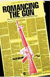 ROMANCING THE GUN: THE PRESS AS A PROMOTER OF MILITARY RULE