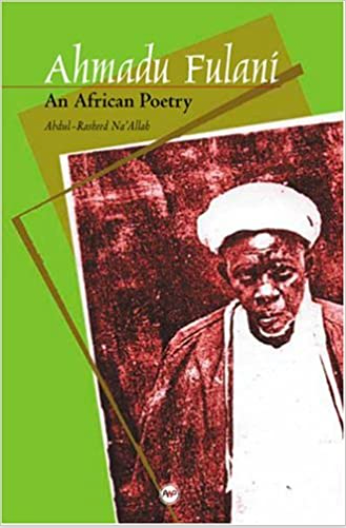 AHMADU FULANI: An African Poetry (COMING SOON)