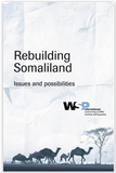 REBUILDING SOMALILAND: Issues And Possibilities
