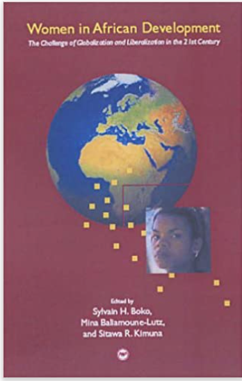 WOMEN IN AFRICAN DEVELOPMENT: THE CHALLENGE OF GLOBALIZATION AND LIBERALIZTAION IN THE 21ST CENTURY+C574