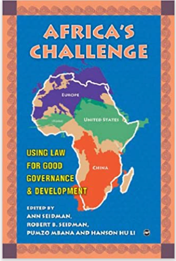 AFRICA'S CHALLENGE: USING LAW FOR GOOD GOVERNANCE AND DEVELOPMENT