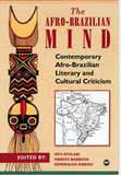 AFRO-BRAZILIAN MIND (THE): Contemporary Afro-Brazilian Literary and Cultural Criticism