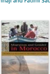 MIGRATION AND GENDER IN MORROCO: The Impact Of Migration On The Women Left Behind