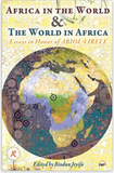 AFRICA IN THE WORLD THE WORLD IN AFRICA: ESSAYS IN HONOR OF ABIOLA  IRELE