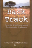 BACK ON TRACK: SECTOR-LED GROWTH IN AFRICAN AND IMPLICATIONS FOR DEVELOPMENT (PB)