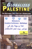GLOBALIZED PALESTINE The National Sell-Out of a Homeland