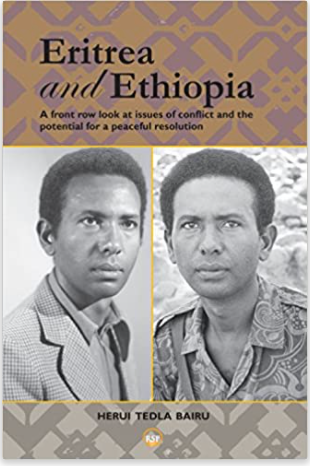 ERITREA AND ETHIOPIA: A Front Row Look at Issues of Conflict and the Potential for a Peaceful Resolution