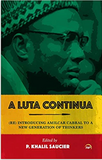 A LUTA CONTINUA: (Re)Introducing Amilcar Cabral to a New Generation of Thinkers