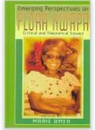 EMERGING PERSPECTIVES ON FLORA NWAPA  HB (COMING SOON)