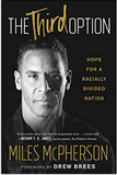 The Third Option: Hope for a Racially Divided Nation