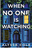 When No One Is Watching: A Thriller (PB)
