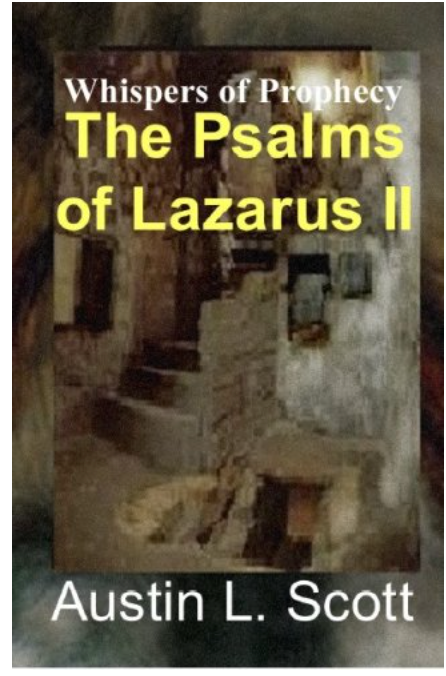 Whispers of Prophecy: The Psalms of Lazarus II