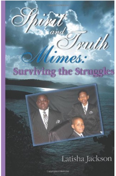Spirit And Truth Mimes: Surviving the Struggles