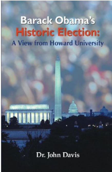 Barack Obama's Historic Election: A View from Howard University