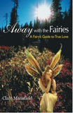 Away With the Fairies: A Fairy’s Guide to True Love