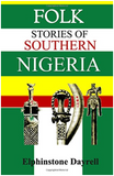 Folk Stories of Southern Nigeria (Myths of Africa)