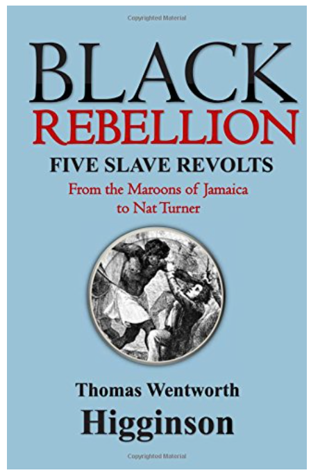 Black Rebellion: Five Slave Revolts