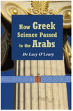 How Greek Science Passed to the Arabs