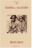 The Gospel of Slavery