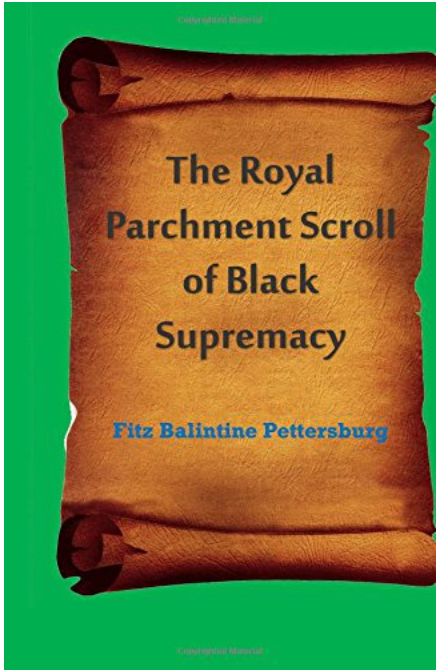 The Royal Parchment Scroll of Black Supremacy