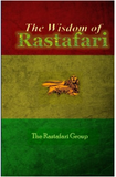 The Wisdom of the Rastafari