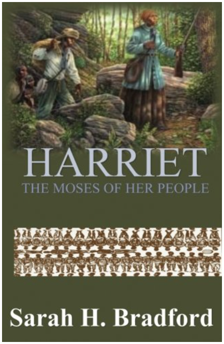 Harriet, The Moses of Her People