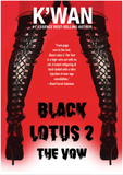 Black Lotus 2: The Vow