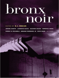 Bronx Noir (Akashic Noir)