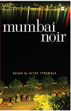 Mumbai Noir (Akashic Noir)