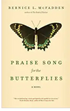 Praise Song for the Butterflies: A Novel