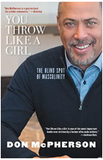 You Throw Like a Girl: The Blind Spot of Masculinity (HB)