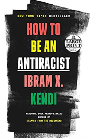 How to Be an Antiracist (Random House Large Print)