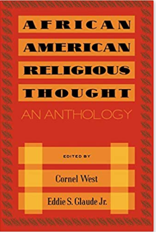 African American Religious Thought: An Anthology