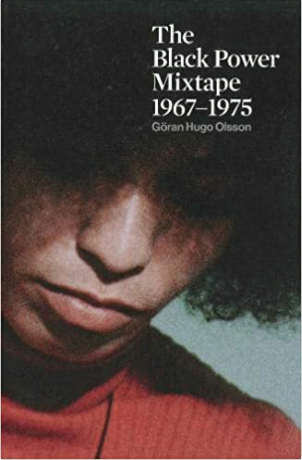The Black Power Mixtape: 1967-1975