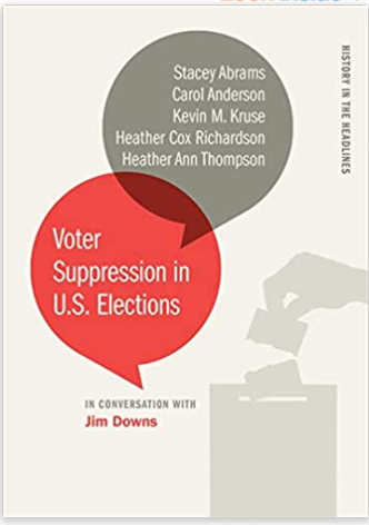 Voter Suppression in U.S. Elections (History in the Headlines Ser. (HB)