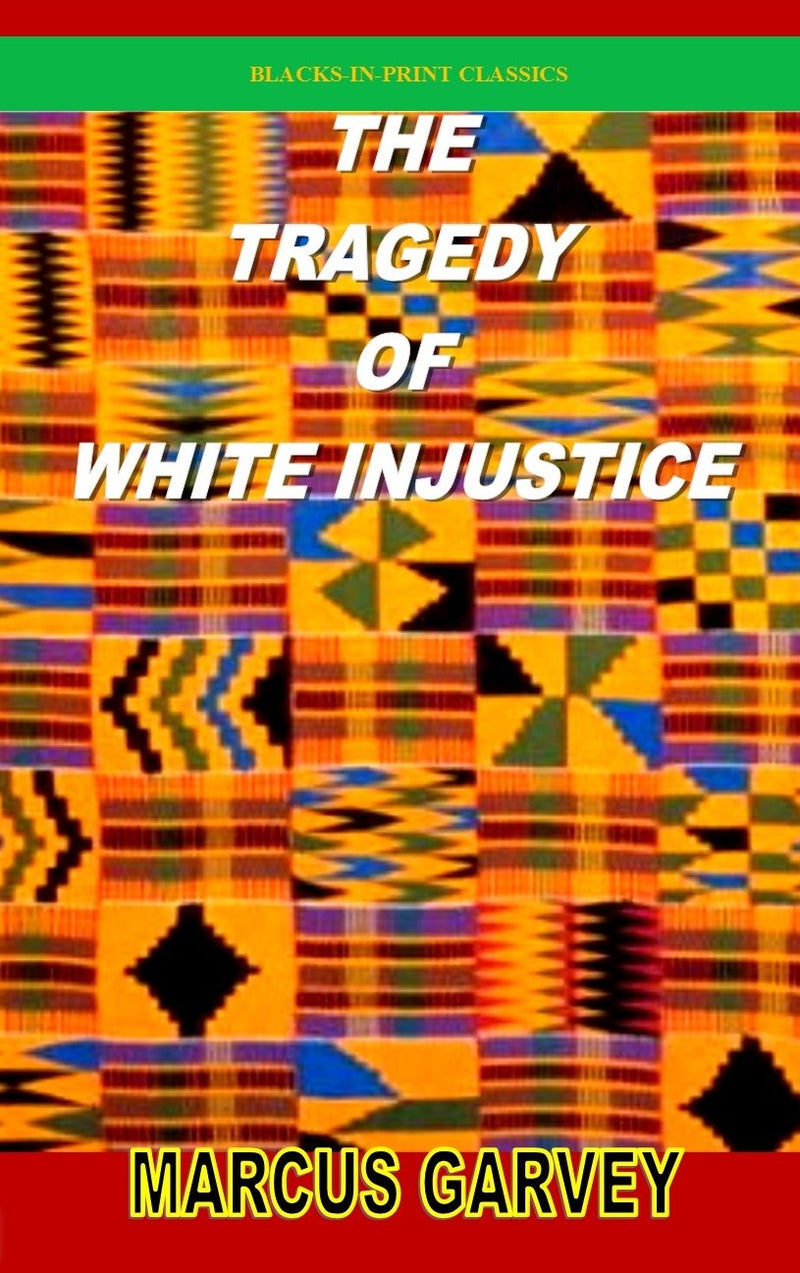The Tragedy of White Injustice