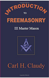 Introduction to Freemasonry III Master Mason