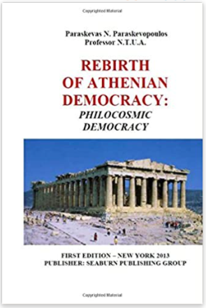 Rebirth of Athenian Democracy: Philocosmic Democracy