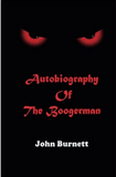 Autobiography of the Boogerman