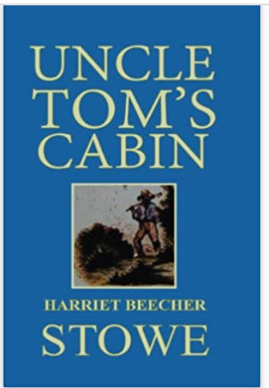 Uncle Tom's Cabin