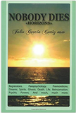 Nobody Dies: Horizons: Horizons
