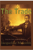 The Trade: Only the Color of Money Matters