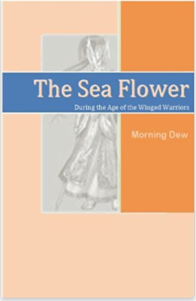 The Sea Flower, During the age of the Winged Warriors