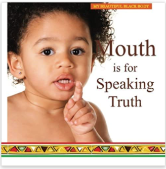 Mouth is for Speaking Truth
