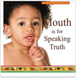 Mouth is for Speaking Truth