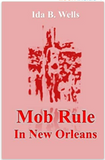 Mob Rule in New Orleans