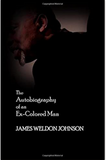 The Autobiography of an Ex-Colored Man