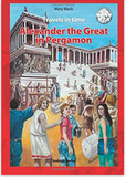 Alexander the Great in Pergamon (Travels in Time)